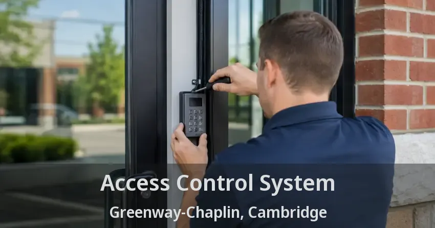 Access Control System Greenway-Chaplin, Cambridge - ON