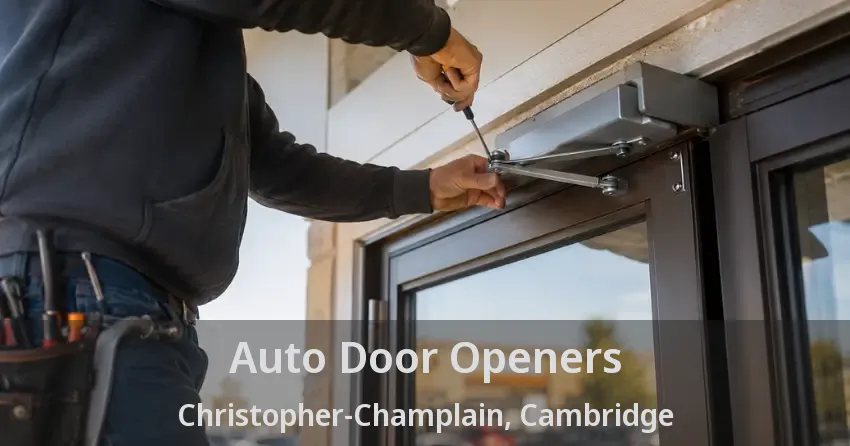 Auto Door Openers Christopher-Champlain, Cambridge - ON