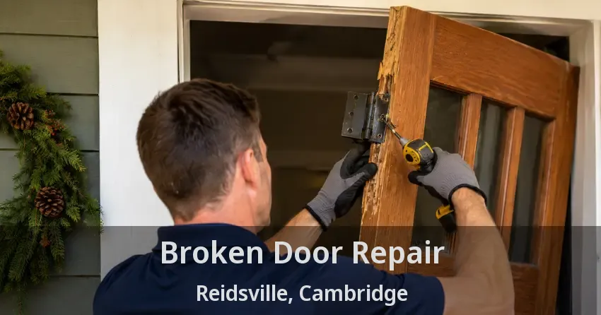 Broken Door Repair Reidsville, Cambridge - ON