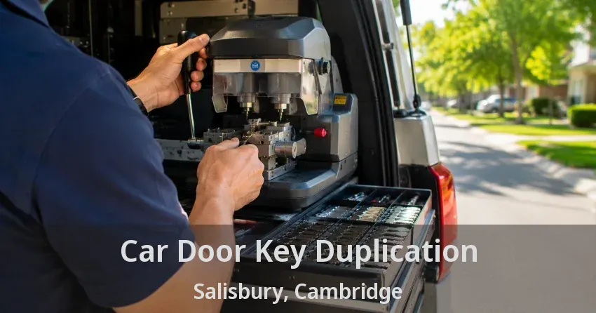 Car Door Key Duplication Salisbury, Cambridge - ON