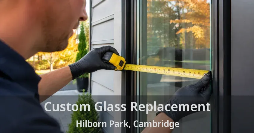 Custom Glass Replacement Hilborn Park, Cambridge - ON