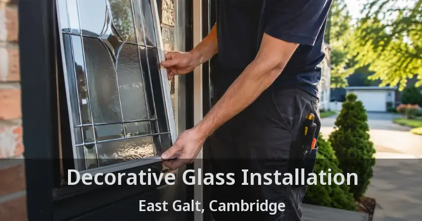 Decorative Glass Installation East Galt, Cambridge - ON