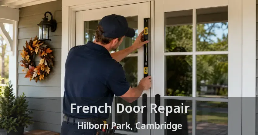 French Door Repair Hilborn Park, Cambridge - ON