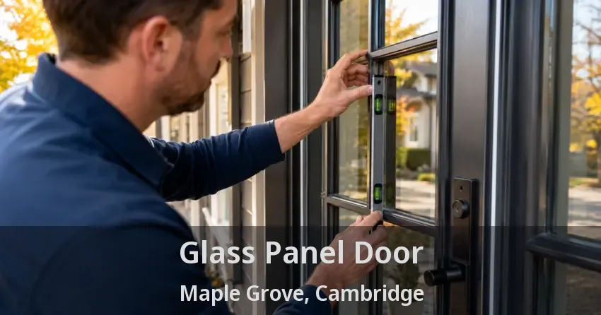 Glass Panel Door Maple Grove, Cambridge - ON