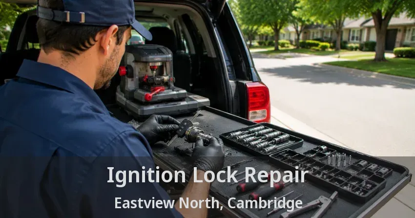 Ignition Lock Repair Eastview North, Cambridge - ON