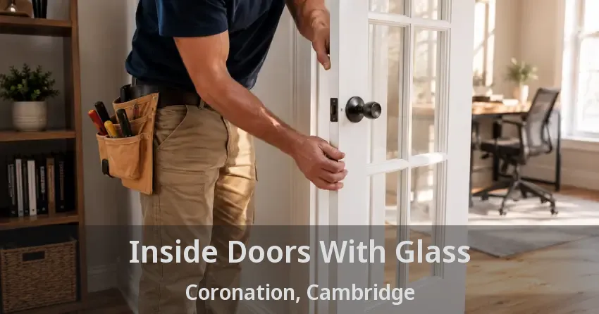 Inside Doors With Glass Coronation, Cambridge - ON