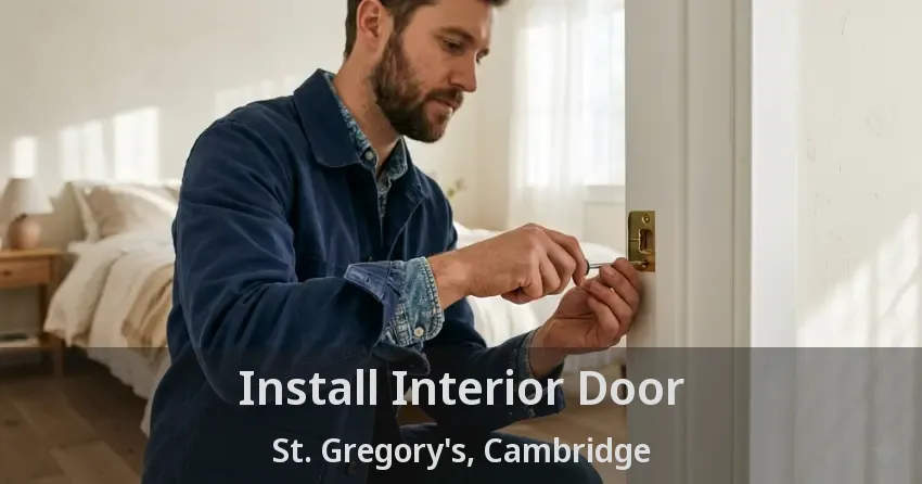 Install Interior Door St. Gregory's, Cambridge - ON