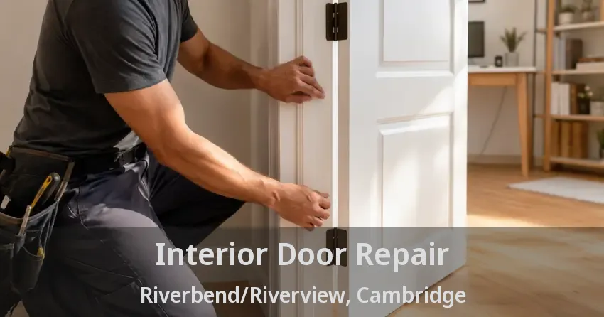 Interior Door Repair Riverbend/Riverview, Cambridge - ON