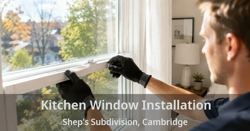 Kitchen Window Installation Shep's Subdivision, Cambridge - ON