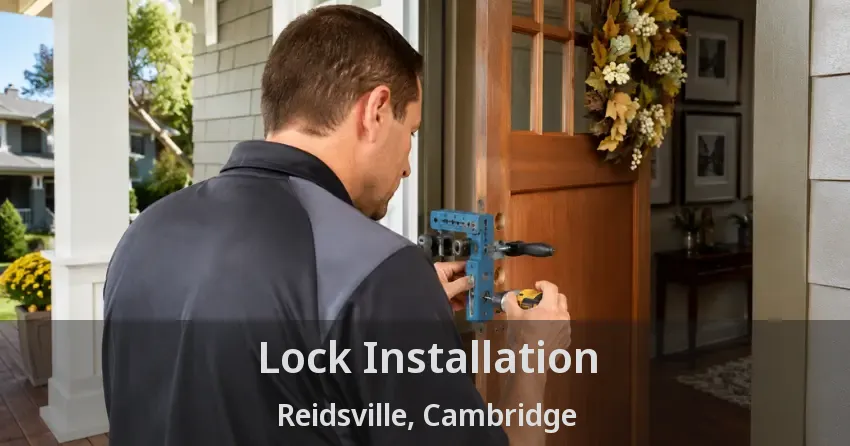Lock Installation Reidsville, Cambridge - ON
