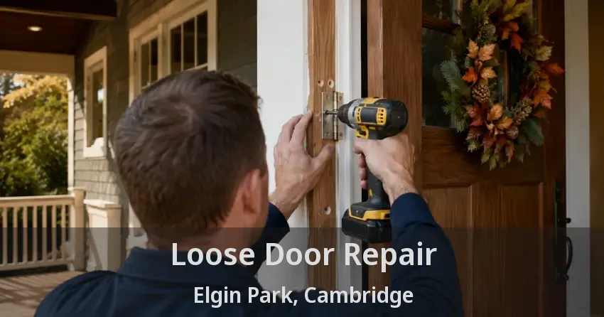 Loose Door Repair Elgin Park, Cambridge - ON