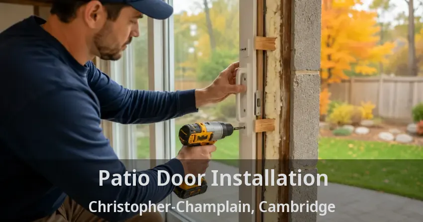 Patio Door Installation Christopher-Champlain, Cambridge - ON