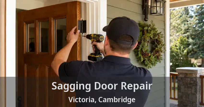Sagging Door Repair Victoria, Cambridge - ON