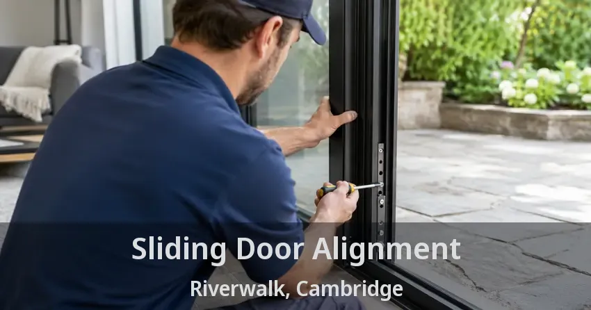 Sliding Door Alignment Riverwalk, Cambridge - ON