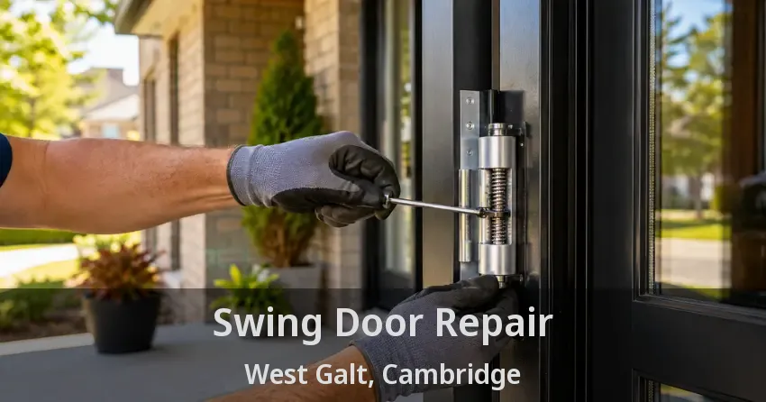 Swing Door Repair West Galt, Cambridge - ON