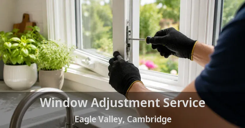 Window Adjustment Service Eagle Valley, Cambridge - ON