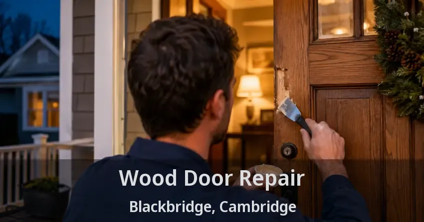 Wood Door Repair Blackbridge, Cambridge - ON